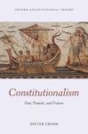 Constitutionalism - Past Present And Future Hardcover