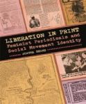 Liberation In Print - Feminist Periodicals And Social Movement Identity Hardcover