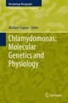 Chlamydomonas: Molecular Genetics And Physiology Hardcover 1ST Ed. 2017