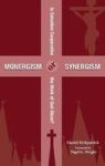 Monergism Or Synergism Hardcover