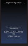 Judicial Recourse to Foreign Law - A New Source of Inspiration?