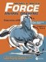 Force: Animal Drawing - Animal Locomotion And Design Concepts For Animators   Hardcover 2ND Edition