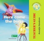 Here Come The Bugs - Teacher& 39 S Guide Paperback