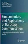 Fundamentals And Applications Of Hardcopy Communication - Conveying Side Information By Printed Media Hardcover 1ST Ed. 2018