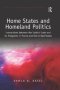 Home States And Homeland Politics - Interactions Between The Turkish State And Its Emigrants In France And The United States   Paperback