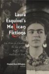 Laura Esquivel& 39 S Mexican Fictions - Like Water For Chocolate The Law Of Love Swift As Desire Malinche: A