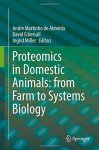 Proteomics In Domestic Animals: From Farm To Systems Biology