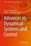 Advances In Dynamical Systems And Control Hardcover 1ST Ed. 2016