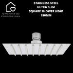 Stainless Steel Ultra Slim Square Shower Head - 150MM