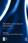 The Politics And Culture Of Globalisation - India And Australia Hardcover