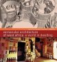 Vernacular Architecture Of West Africa - A World In Dwelling   Hardcover New