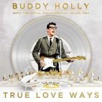 Buddy Holly Royal Philharmonic Orchestra - True Love Ways Cd
