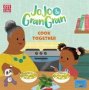 Jojo & Gran Gran: Cook Together   Paperback