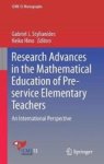 Research Advances In The Mathematical Education Of Pre-service Elementary Teachers - An International Perspective Hardcover 1ST