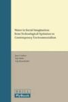 Water In Social Imagination - From Technological Optimism To Contemporary Environmentalism Hardcover