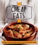 Cheap Eats - Budget-busting Ideas That Won&  39 T Break The Bank   Paperback