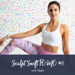 Sculpt Swift Fomo Workout 1 Steph