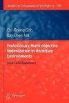 Evolutionary Multi-objective Optimization In Uncertain Environments - Issues And Algorithms Hardcover