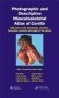 Photographic And Descriptive Musculoskeletal Atlas Of Gorilla - With Notes On The Attachments Variations Innervation Synonymy And Weight Of The Muscles   Hardcover