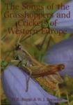 The Songs Of The Grasshoppers And Crickets Of Western Europe Hardcover