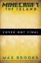 Minecraft: The Island - An Official Minecraft Novel Hardcover