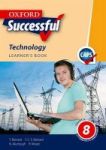 Oxford Successful Technology Caps: Gr 8: Learner& 39 S Book Paperback