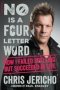 No Is A Four-letter Word - How I Failed Spelling But Succeeded In Life   Paperback