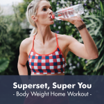 Superset Super You Bodyweight Workout I Pdf Workout