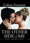 The Other Side Of Me: Short Romance Story