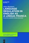 Language Regulation In English As A Lingua Franca - Focus On Academic Spoken Discourse Hardcover