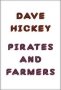 Pirates And Farmers - Essays On Taste   Paperback New