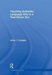 Teaching Authentic Language Arts In A Test-driven Era