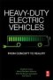 Heavy-duty Electric Vehicles - From Concept To Reality   Paperback