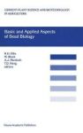 Basic And Applied Aspects Of Seed Biology - Proceedings Of The Fifth International Workshop On Seeds Reading 1995 Hardcover 1997