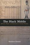 The Black Middle - Africans Mayas And Spaniards In Colonial Yucatan Paperback