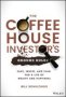 The Coffeehouse Investor&  39 S Ground Rules - Save Invest And Plan For A Life Of Wealth And Happiness   Hardcover
