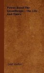 Petrus Borel The Lycanthrope - The Life And Times Hardcover