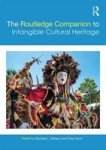The Routledge Companion To Intangible Cultural Heritage Hardcover