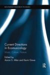 Current Directions In Ecomusicology - Music Culture Nature Paperback