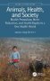 Animals Health And Society - Health Promotion Harm Reduction And Equity In A One Health World   Paperback