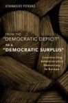 From The Democratic Deficit To A Democratic Surplus - Constructing Administrative Democracy In Europe Hardcover