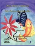 Peces Flores Y Mariposas Fish Flowers And Butterflies Spanish Hardcover Hard Cover Ed.