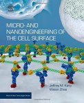Micro- And Nanoengineering Of The Cell Surface Micro And Nano Technologies