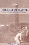 For Love Of Matter - A Contemporary Panpsychism Paperback Third And Revis