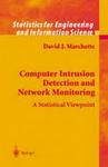 Computer Intrusion Detection and Network Monitoring