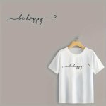 1PC Simple Style Heat Transfer Sticker Be Happy Diy Iron-on Clothing Supplies & Appliques For Clothes T-Shirt Making Pillow Deco