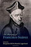 The Philosophy Of Francisco Suarez