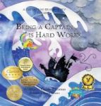 Being A Captain Is Hard Work - A Captain No Beard Story Hardcover