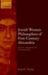 Jewish Women Philosophers of First-century Alexandria - Philo's "Therapeutae" Reconsidered