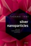 Silver Nanoparticles - From Silver Halide Photography To Plasmonics Hardcover